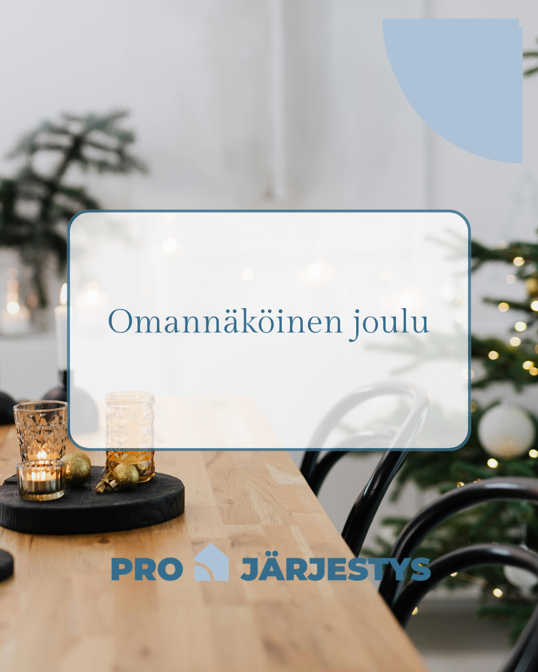 Omannäköinen joulu – tänä vuonna voit valita toisin