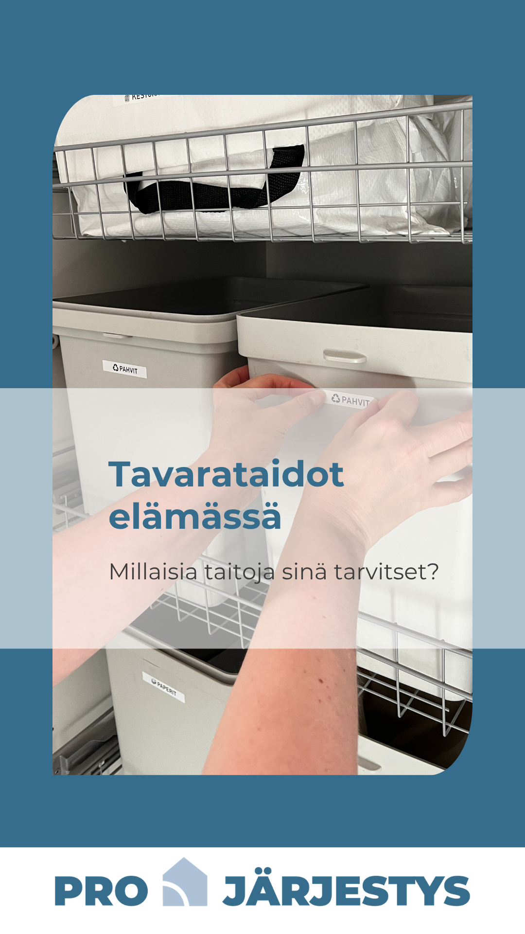 Tavarataidot elämässä