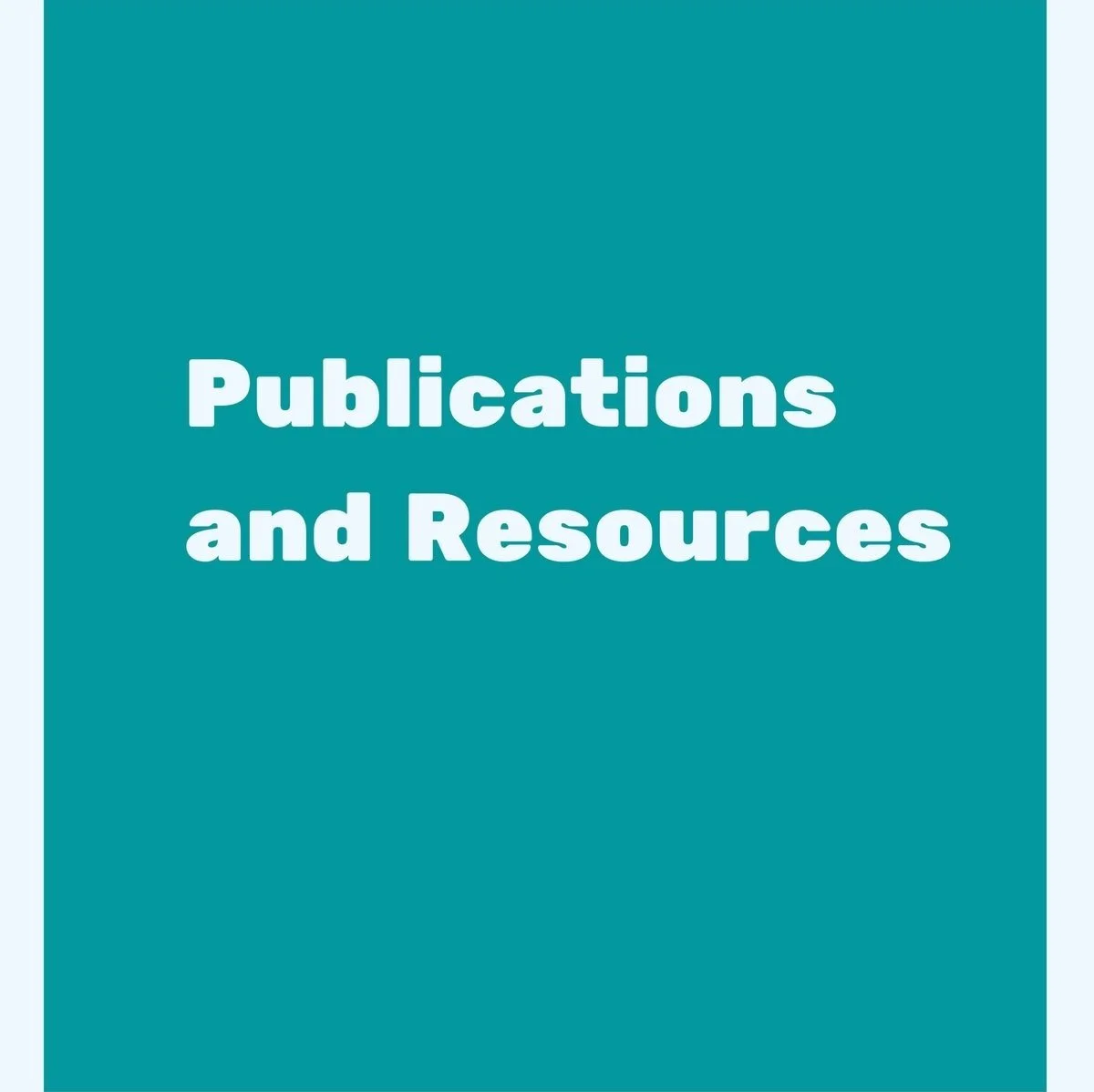 Publications and Resources