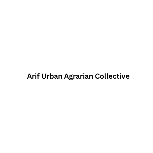 Arif Urban Agrarian Collective