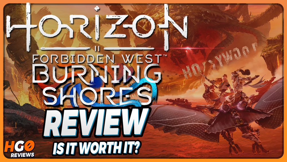 Horizon Forbidden West: Burning Shores Review — Hot Gamers Only