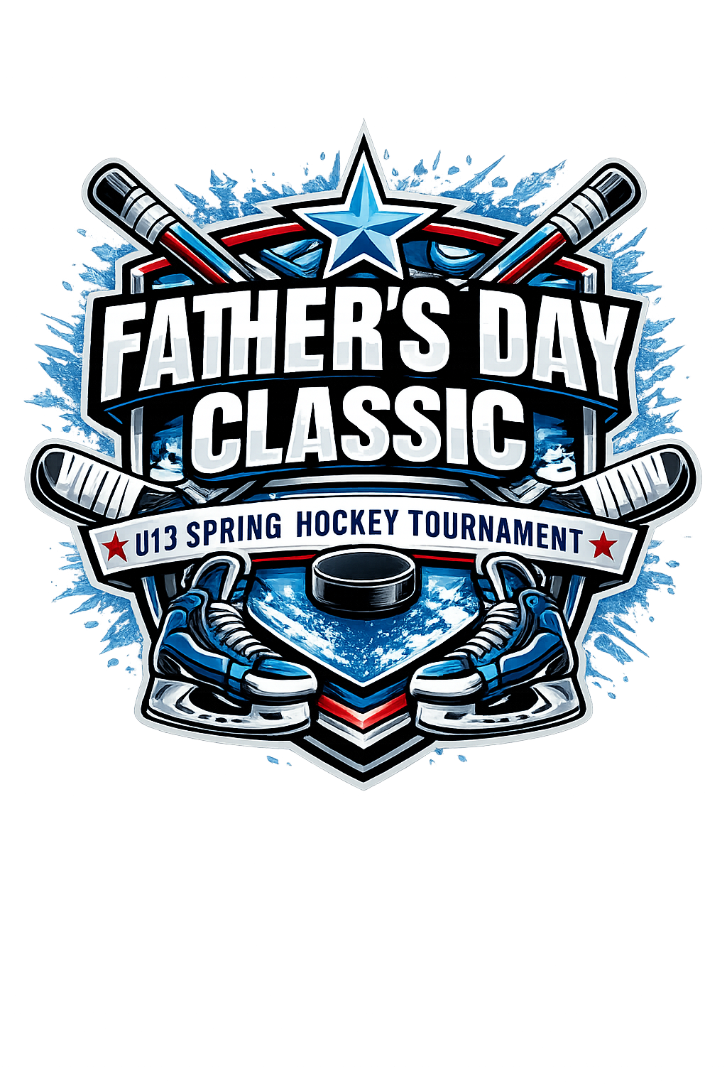 U13AAA FATHERS DAY CLASSIC SPRING HOCKEY TOURNAMENT
