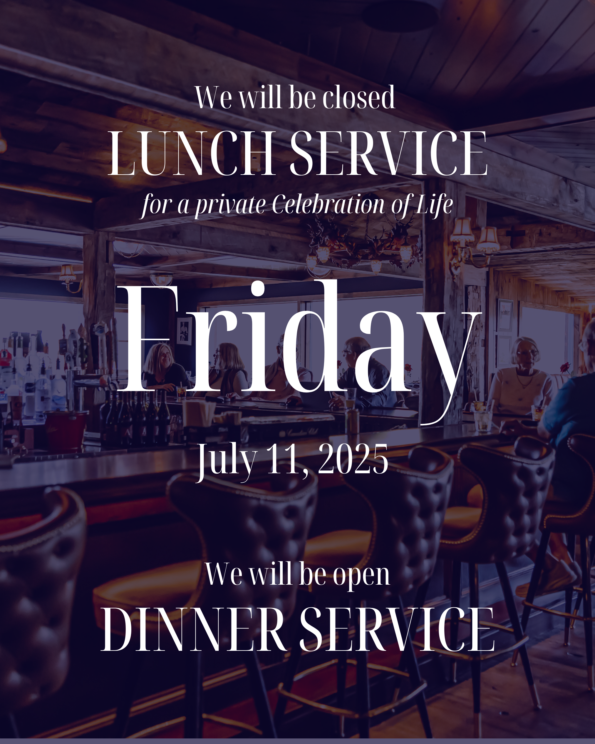CLOSED FOR LUNCH, OPEN FOR DINNER