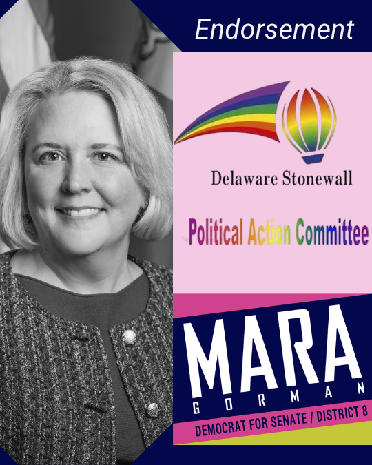 Mara has always been ally for the LGBTQ+ community and has supported legislation designed to offer protections to medical practitioners in Delaware who offer gender affirming care.