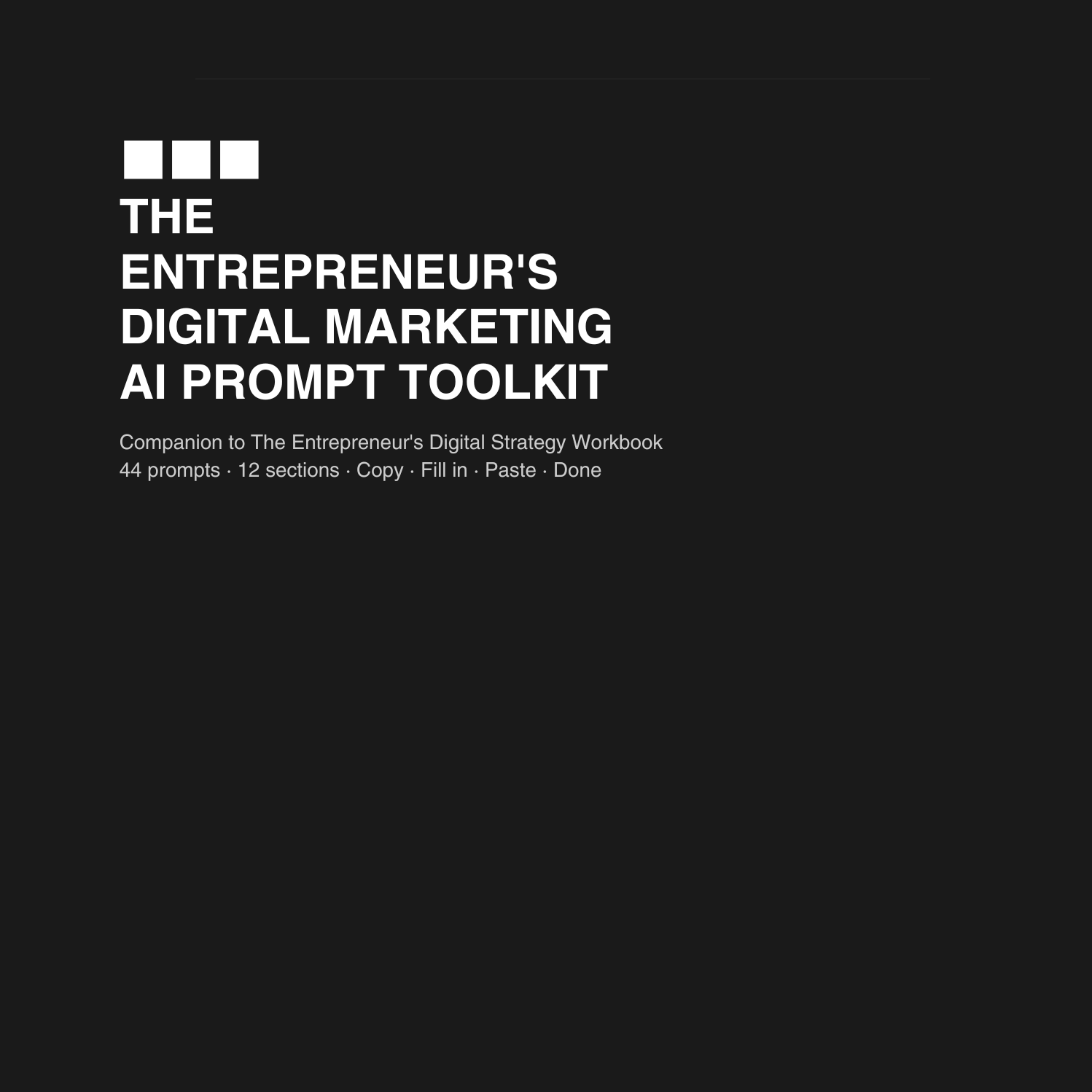 The Entrepreneur's Digital Marketing AI Prompt Toolkit