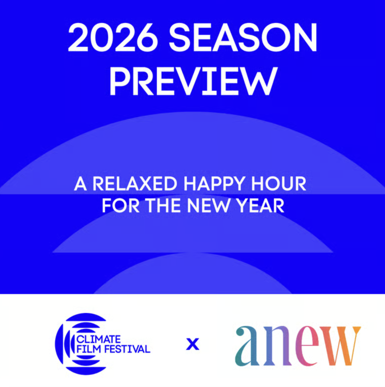 Happy Hour "Unwind" with Anew and Climate Film Fest
