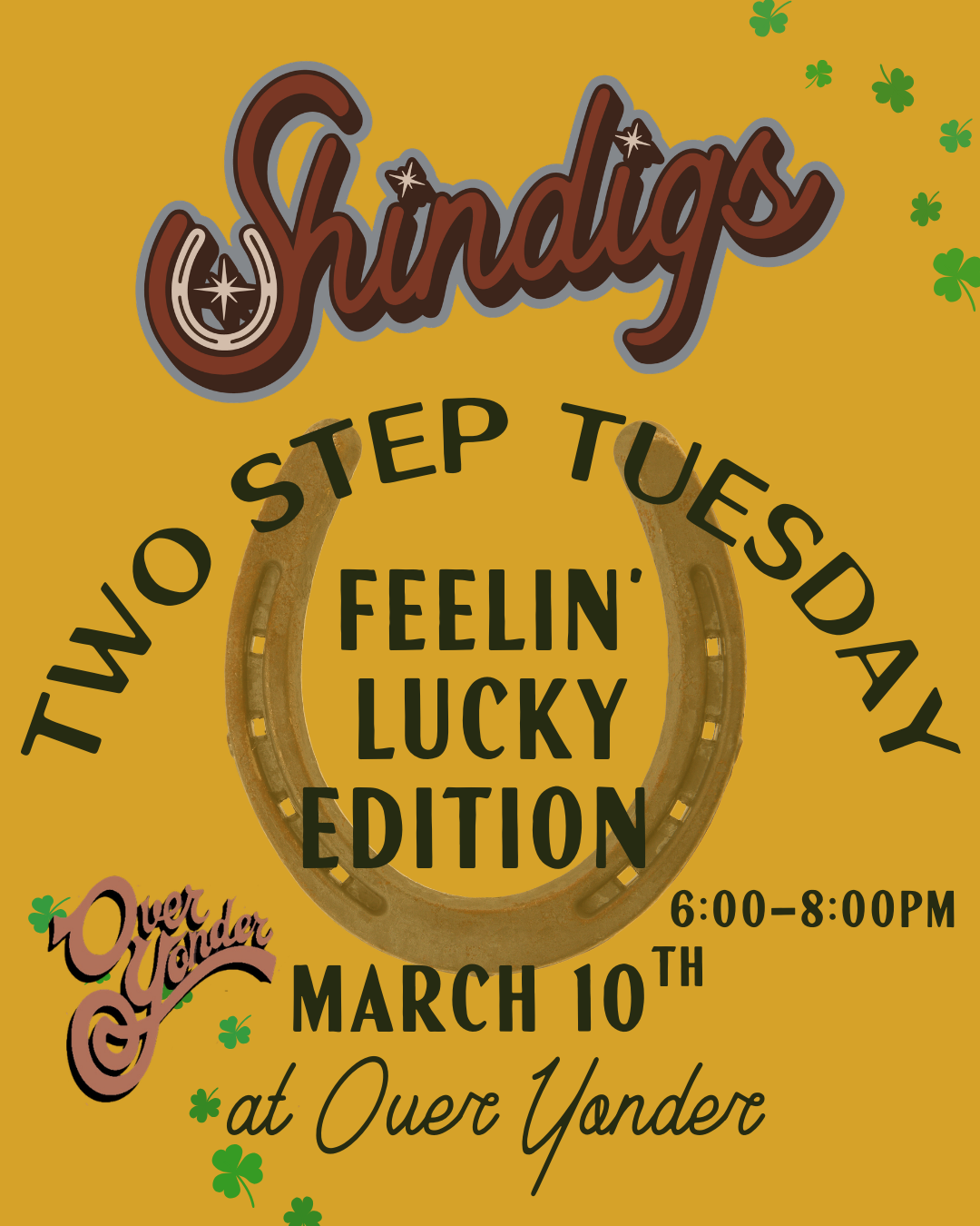 (PAST) Two Step Tuesday at Over Yonder: Feelin’ Lucky Edition
