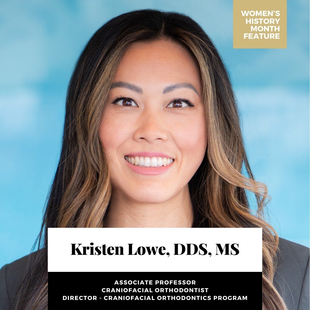Today we celebrate Kristen Lowe, DDS, MS. Associate Professor Lowe serves as our division&rsquo;s Craniofacial Orthodontist and Director of the Craniofacial Orthodontics Program. She is one of the few orthodontists in the country to have completed a 