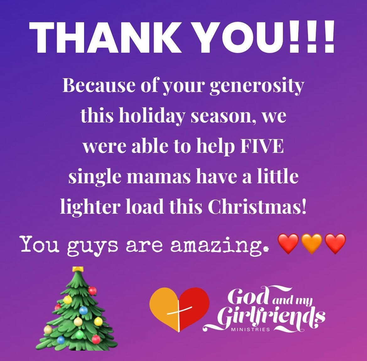YOU DID IT!!!

This community is AMAZING! Because of your generosity, we were able to make our goal of raising $5,000 to bless several hard-working Single Moms this Christmas. THANK YOU, THANK YOU, THANK YOU! 

If you are on our mailing list, you&rsq