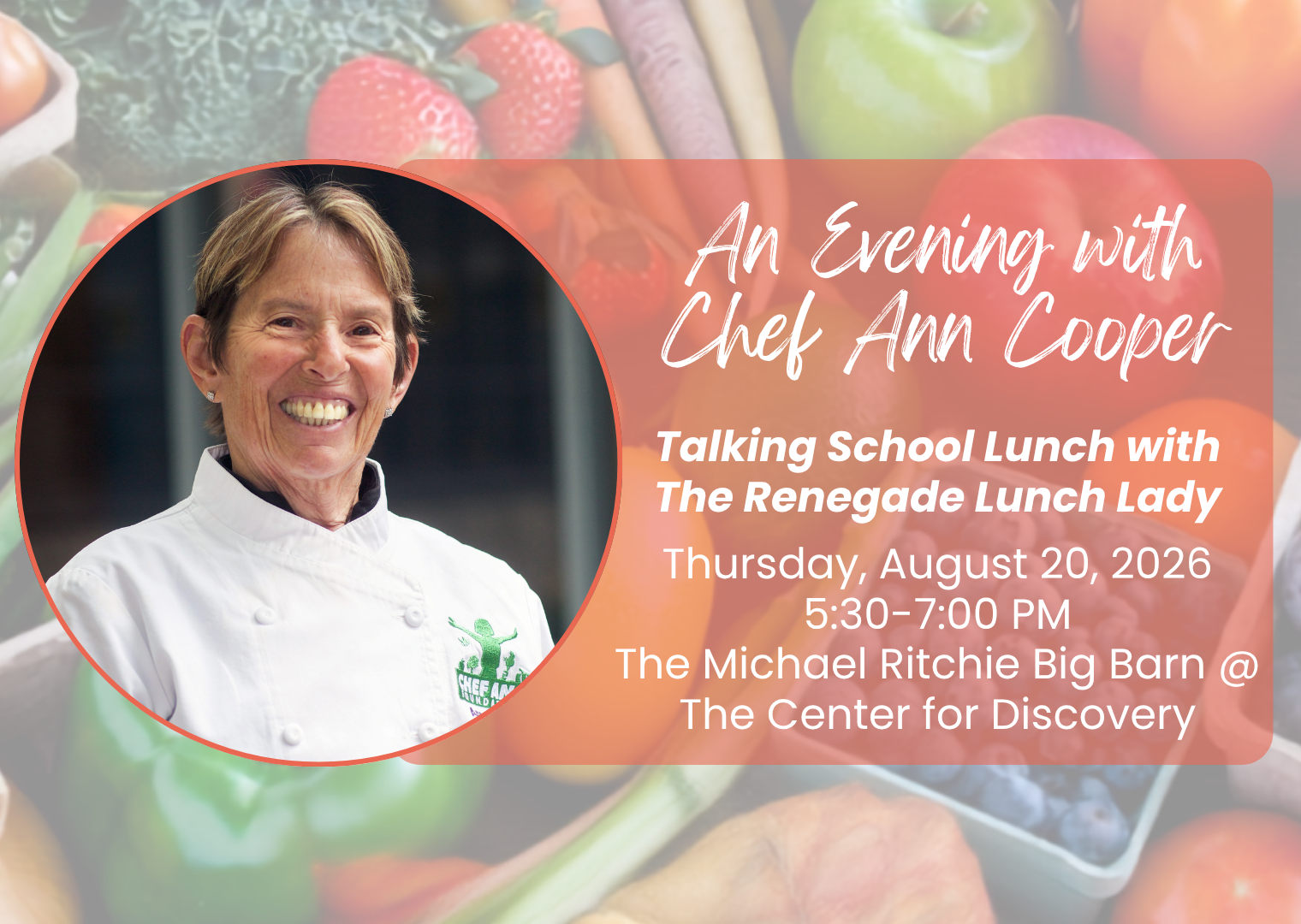 An Evening with Chef Ann Cooper: A Conversation with The Renegade Lunch Lady