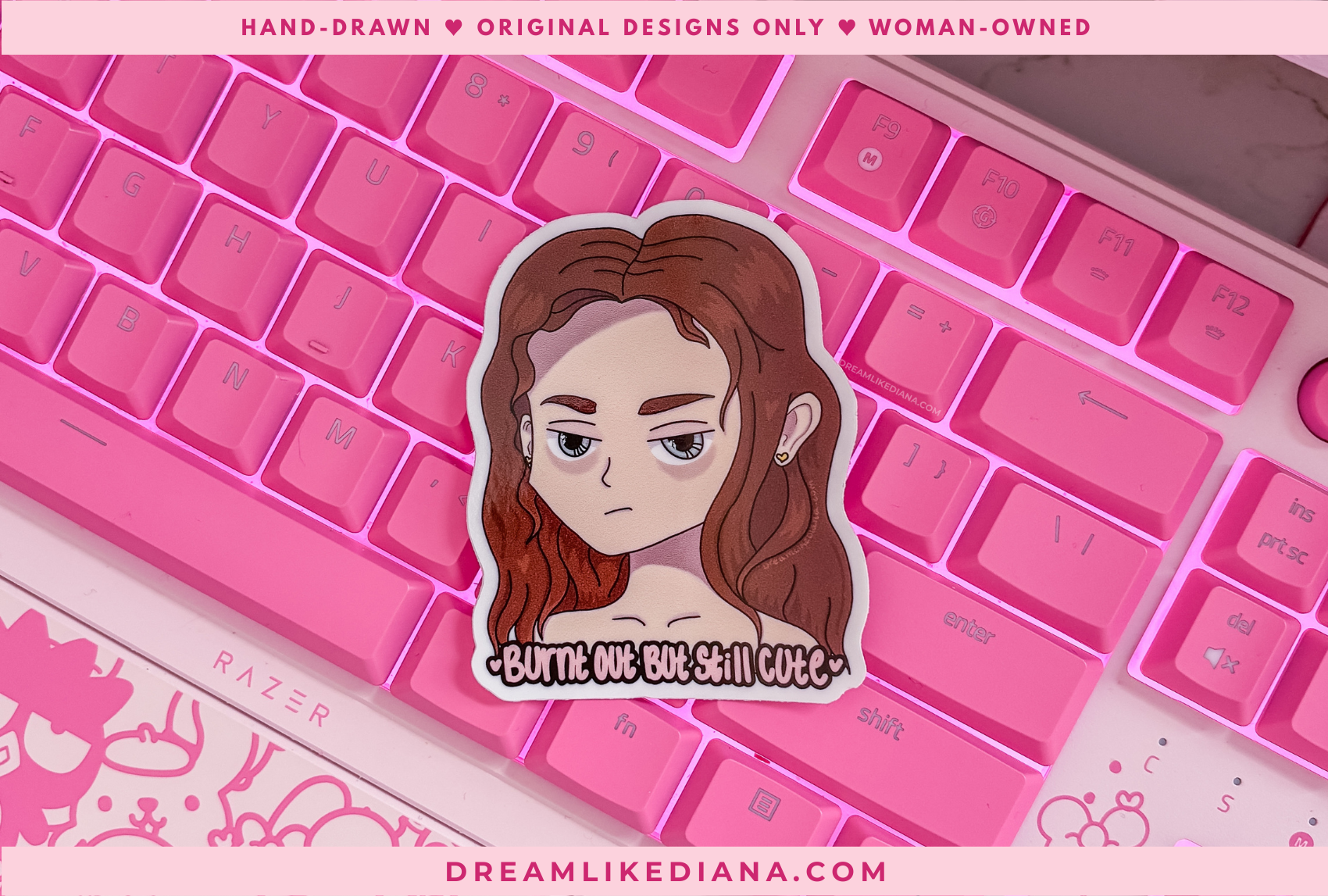 Burnt Out But Still Cute