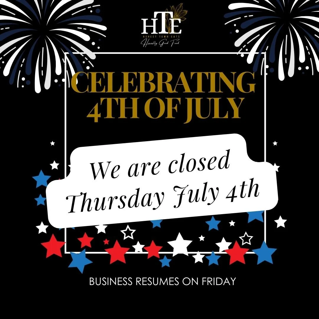 Honest Town is CLOSED for the 4th. 
Enjoy, be safe - we will see you Friday!