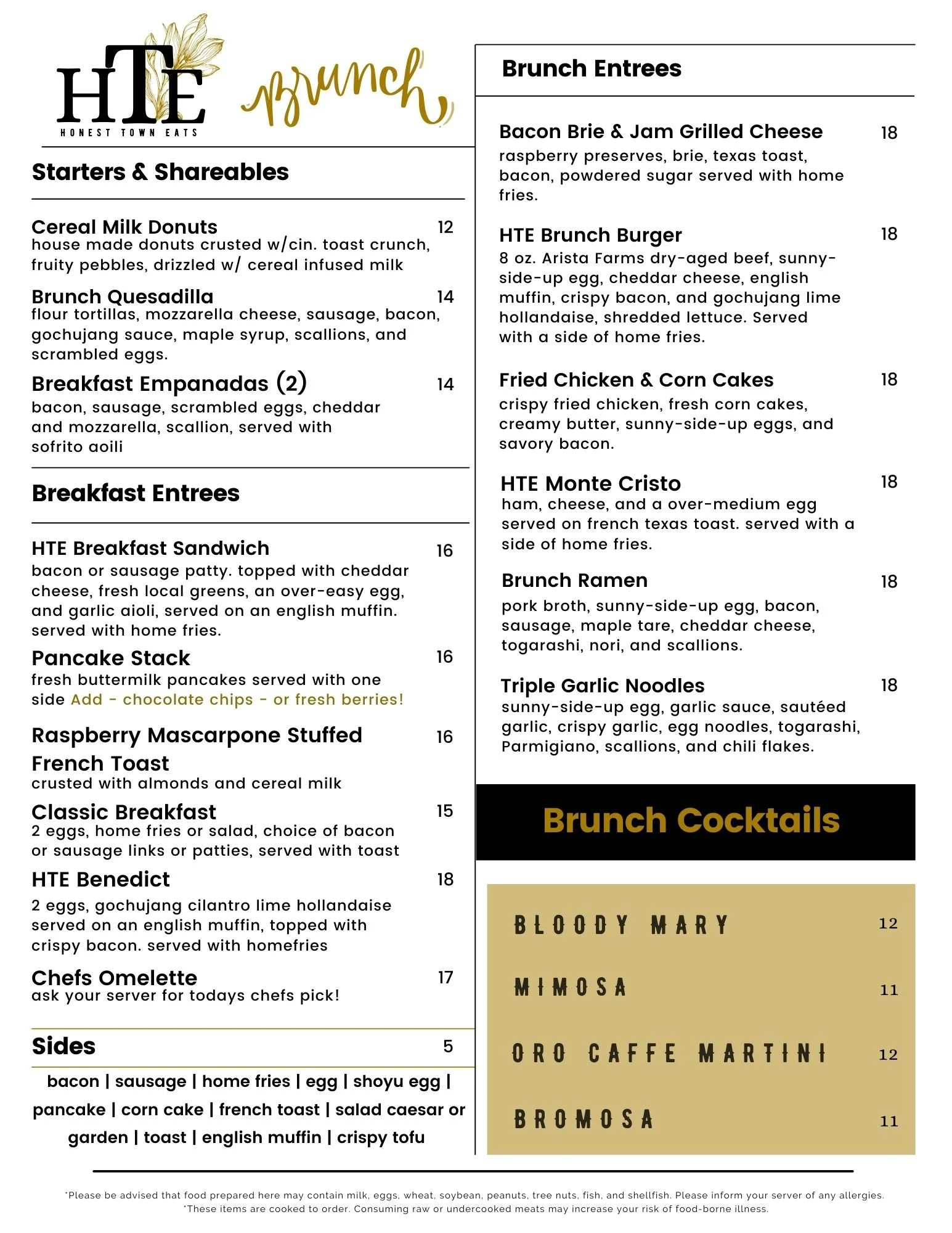 Menu from HTE Honest Town Eats featuring brunch options including starters, shareables, breakfast entrees, brunch entrees, and brunch cocktails. Items listed are cereal milk donuts, brunch quesadilla, breakfast empanadas, breakfast sandwich, pancake stack, raspberry mascarpone stuffed French toast, classic breakfast, HTE Benedict, chef's omelette, and sides. Brunch entrees include bacon brie and jam grilled cheese, HTB brunch burger, fried chicken and corn cakes, HTB Monte Cristo, brunch ramen, and triple garlic noodles. Brunch cocktails are Bloody Mary, Mimosa, Oro Caffe Martini, and Brombosa.