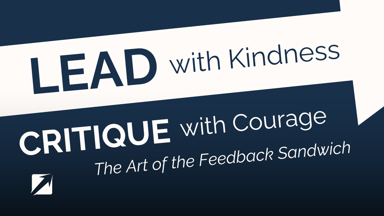 Lead With Kindness, Critique With Courage.png