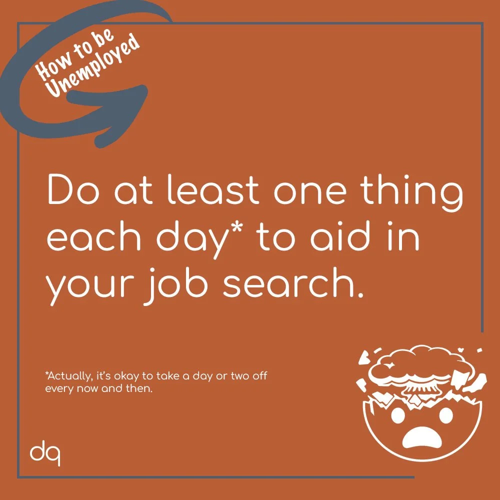An orange graphic featuring a white, illustrated "mind blown" emoji and the copy, "Do at least one thing each day to aid in your job search. Actually, it's okay to take a day or two off every now and then."