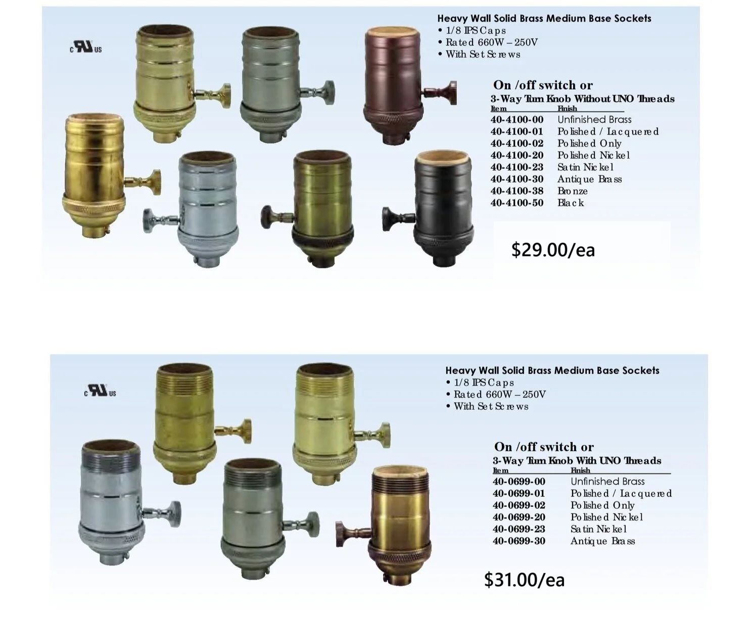KEYED AND KEYLESS, MEDIUM BASE CAST LAMP SOCKETS IN MANY FINISHES.