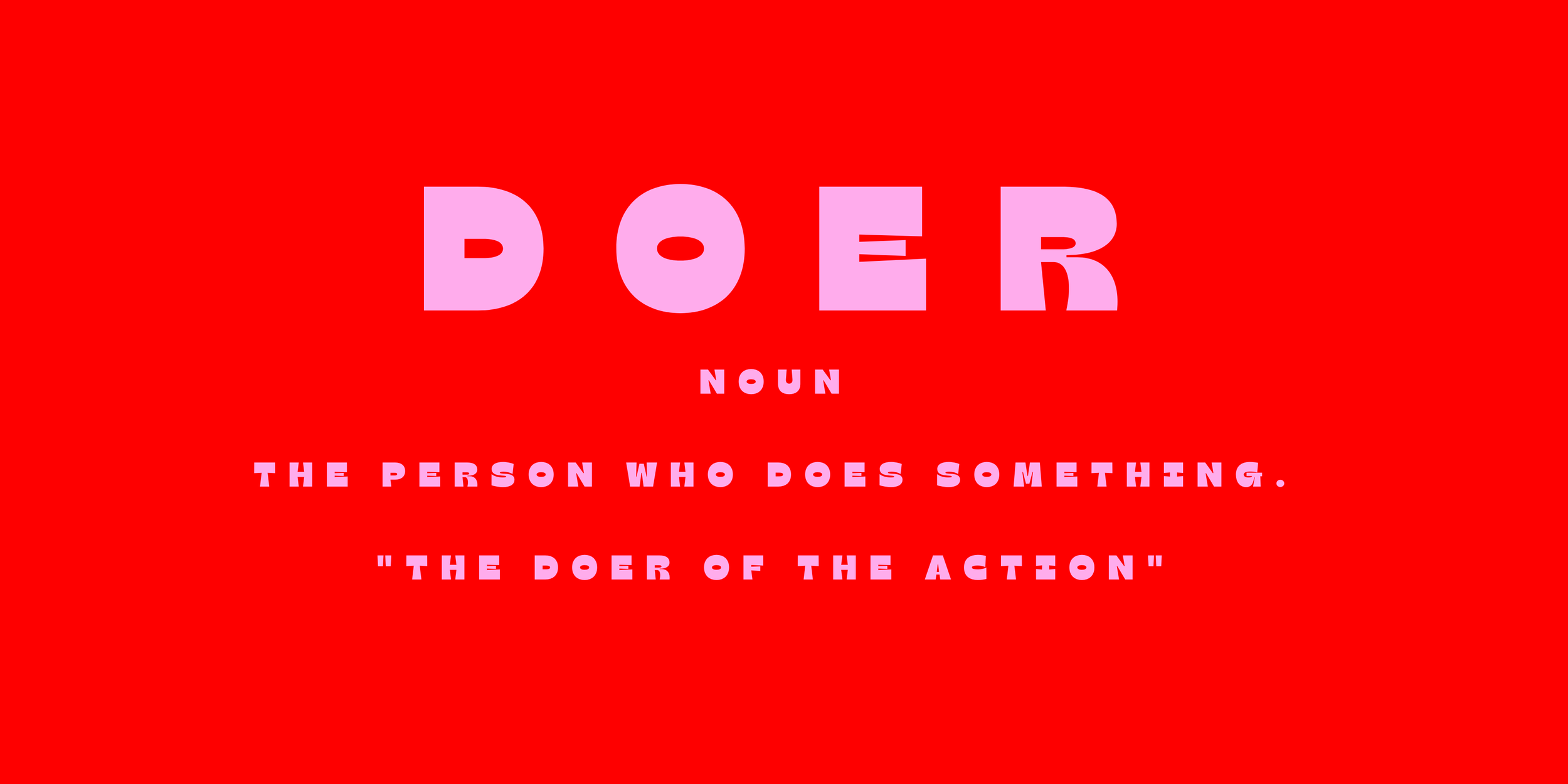 DOER (of things)
