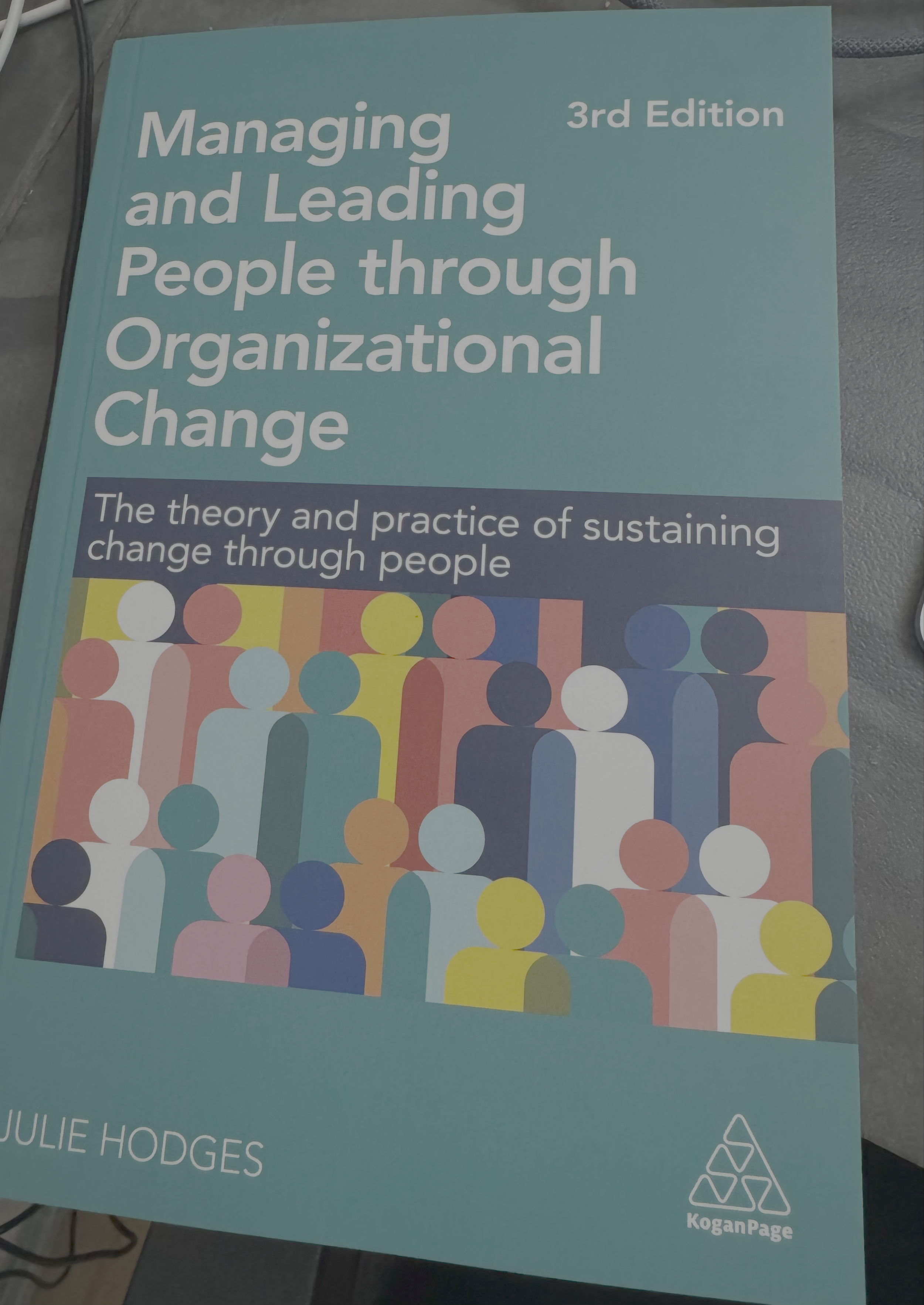 Managing and leading People through Organisational Change
