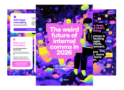 The weird future of Internal Comms 2026