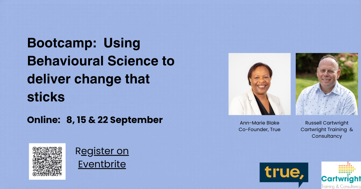 Using Behavioural Science to deliver change that sticks 