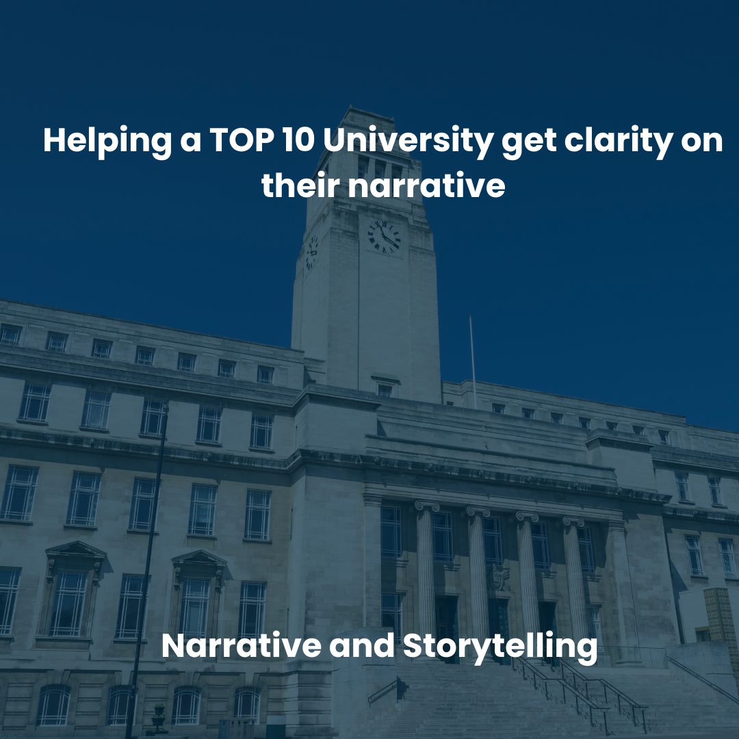 A university building with a clock tower, with overlaid text about helping top universities clarify their narrative and storytelling.