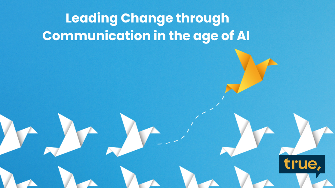 A graphic with multiple white origami cranes and one orange crane flying upward, indicating leadership or change, with the text "Leading Change through Communication in the age of AI" at the top.