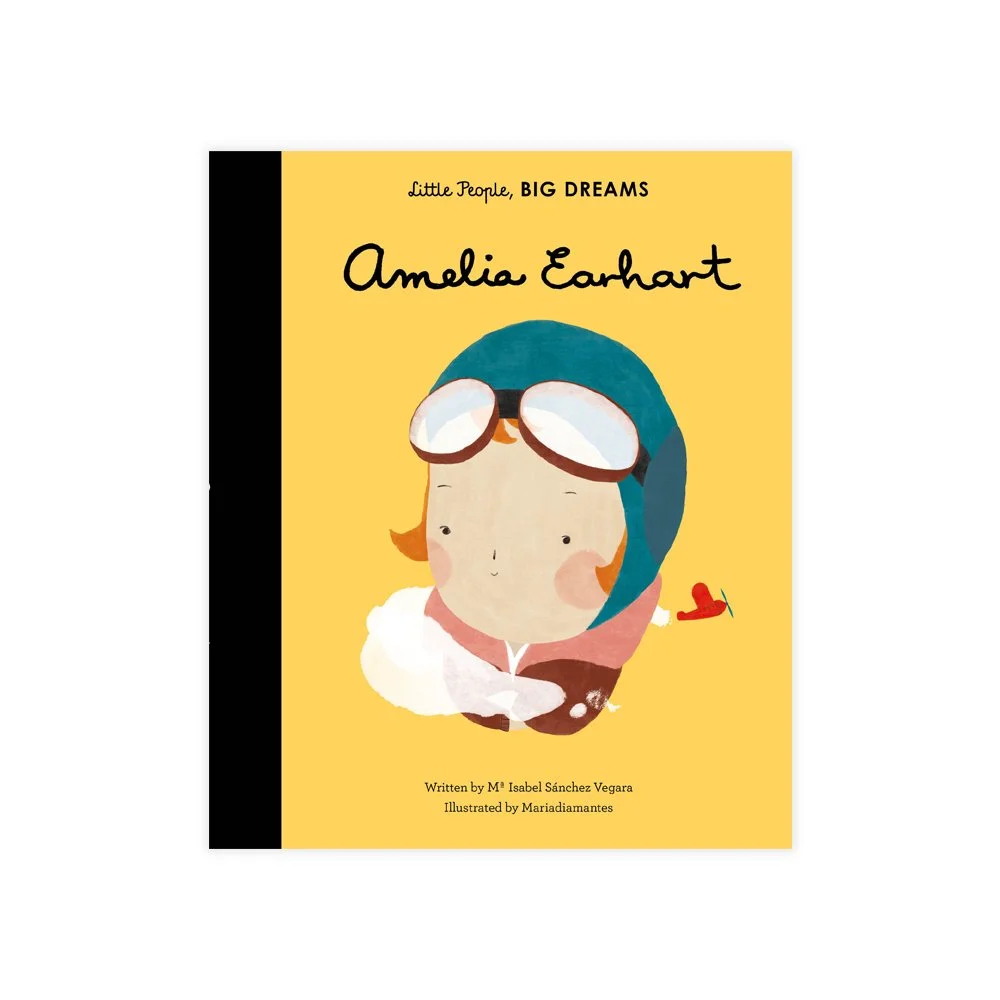 Maria Isabel Sanchez Vegara, Little People, Big Dreams: Amelia Earheart