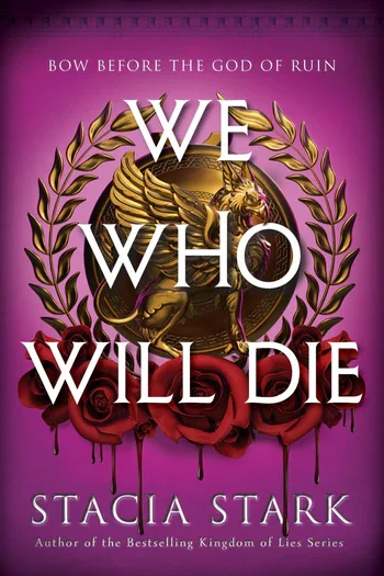 Image of We Who Will Die by Stacia Stark