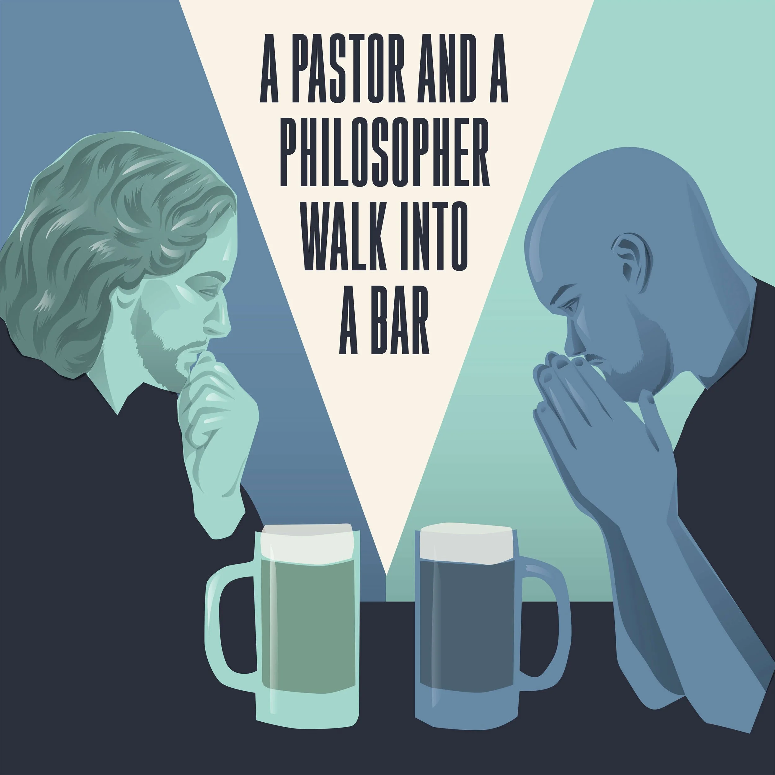 Blue Oak Podcasting - A Pastor And A Philosopher Walk Into A Bar.jpg