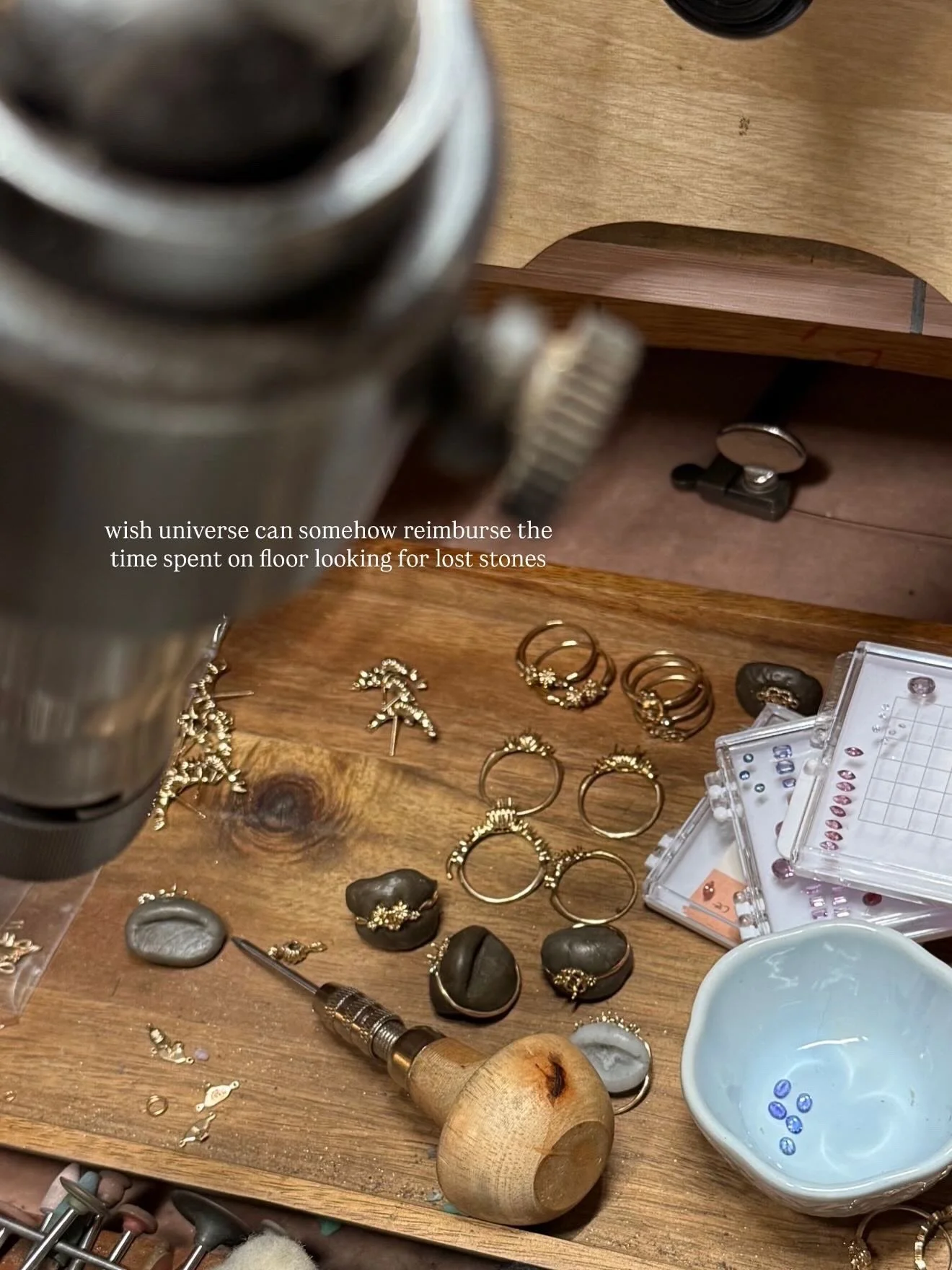 Spent the day dancing with tanzanites and diamonds at the bench, dropped them a few times (found them all, so yay), and now I&rsquo;m sitting back for a small procrastination break&mdash;
so here&rsquo;s our past couple of weeks, from the bench and o