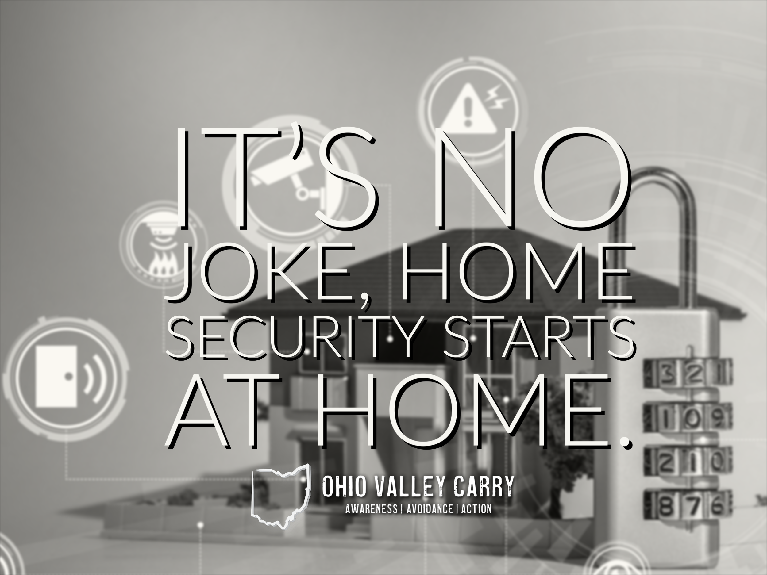 It’s no joke, safety starts at home.