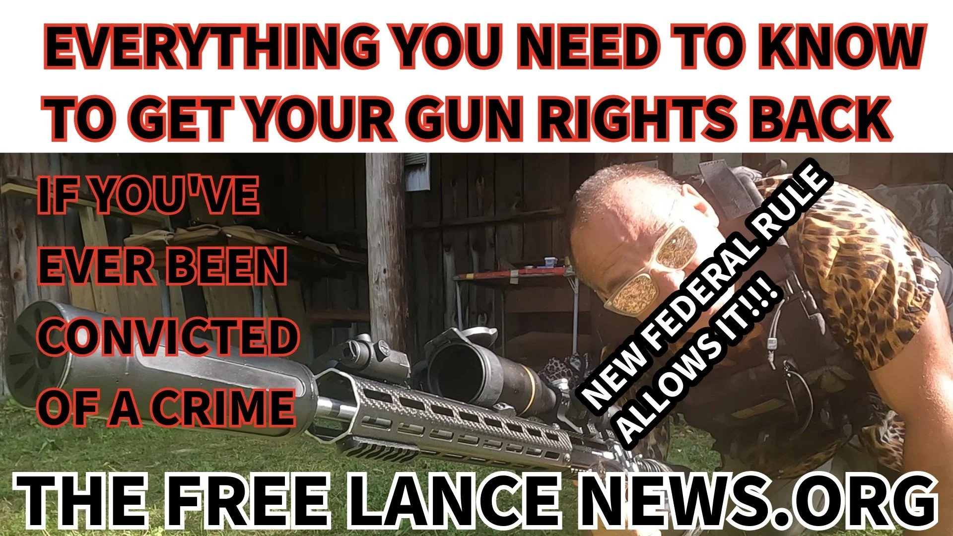 EVERYTHING YOU NEED TO KNOW TO GET YOUR GUN RIGHTS BACK
