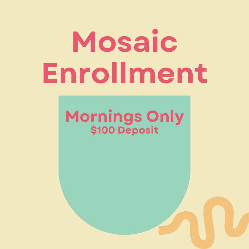 Mornings Mosaic Enrollment (1).png