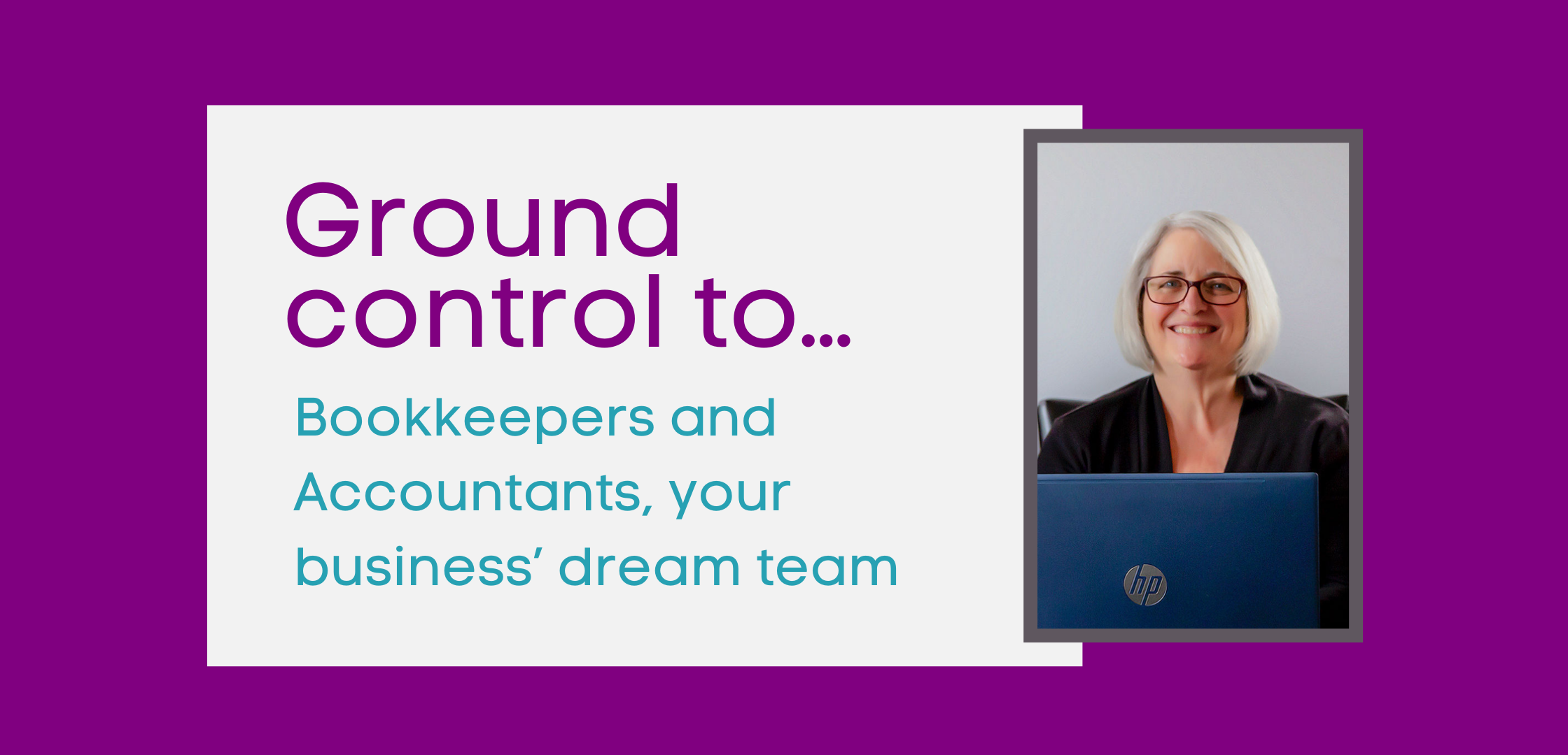 Ground control to… Bookkeepers and Accountants, your business’ dream team