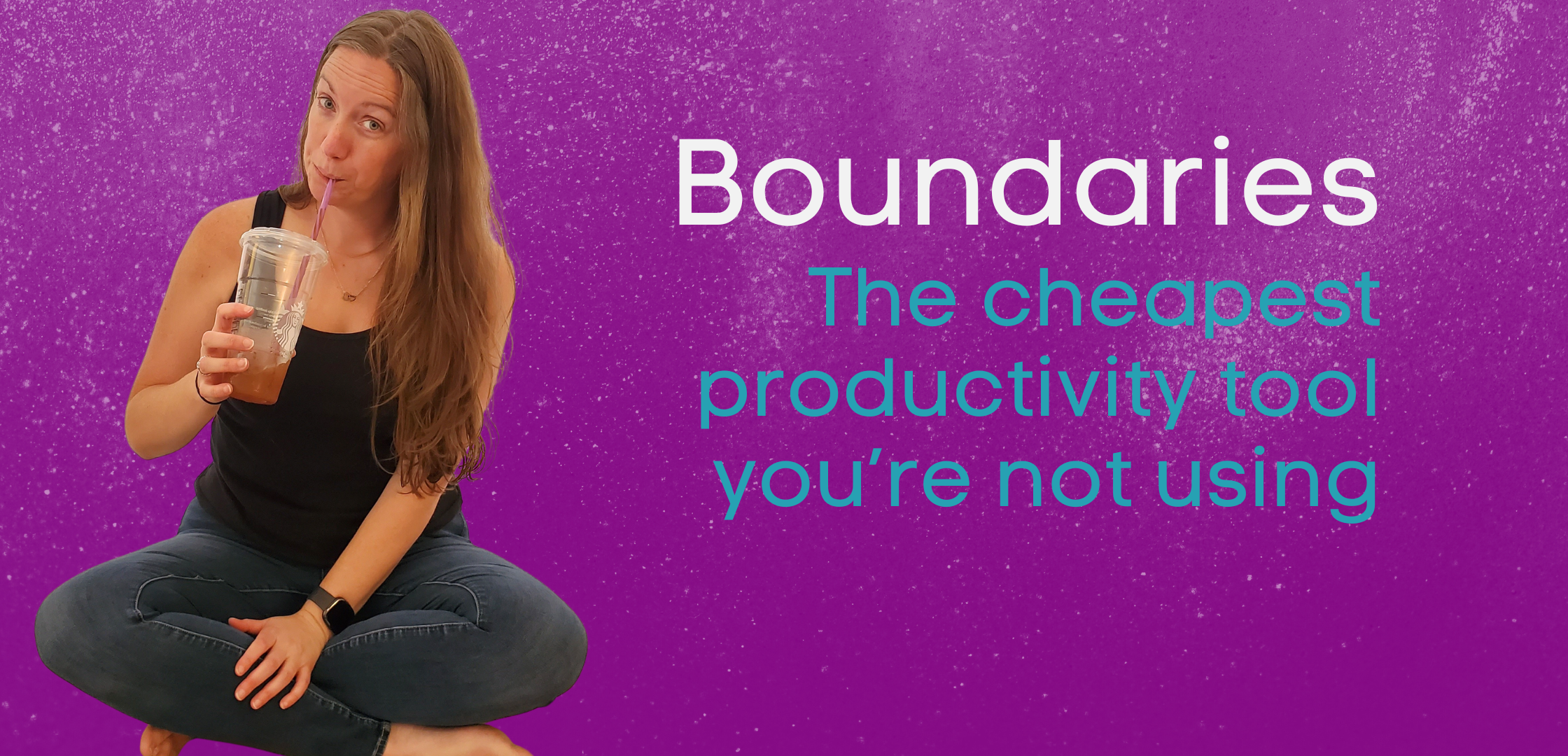 Boundaries: The cheapest productivity tool you’re not using