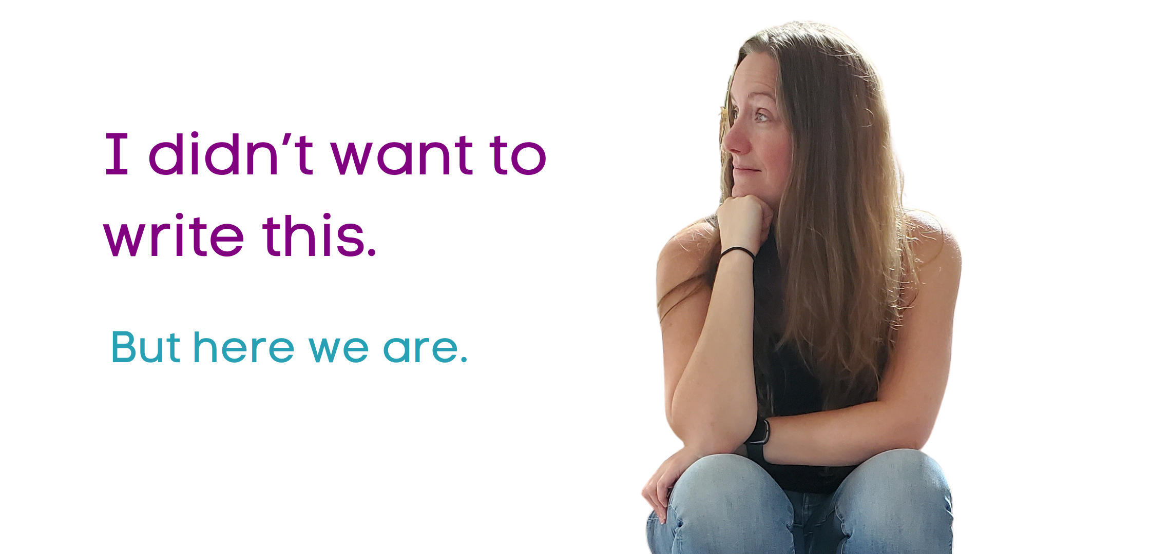 I didn’t want to write this. But here we are.