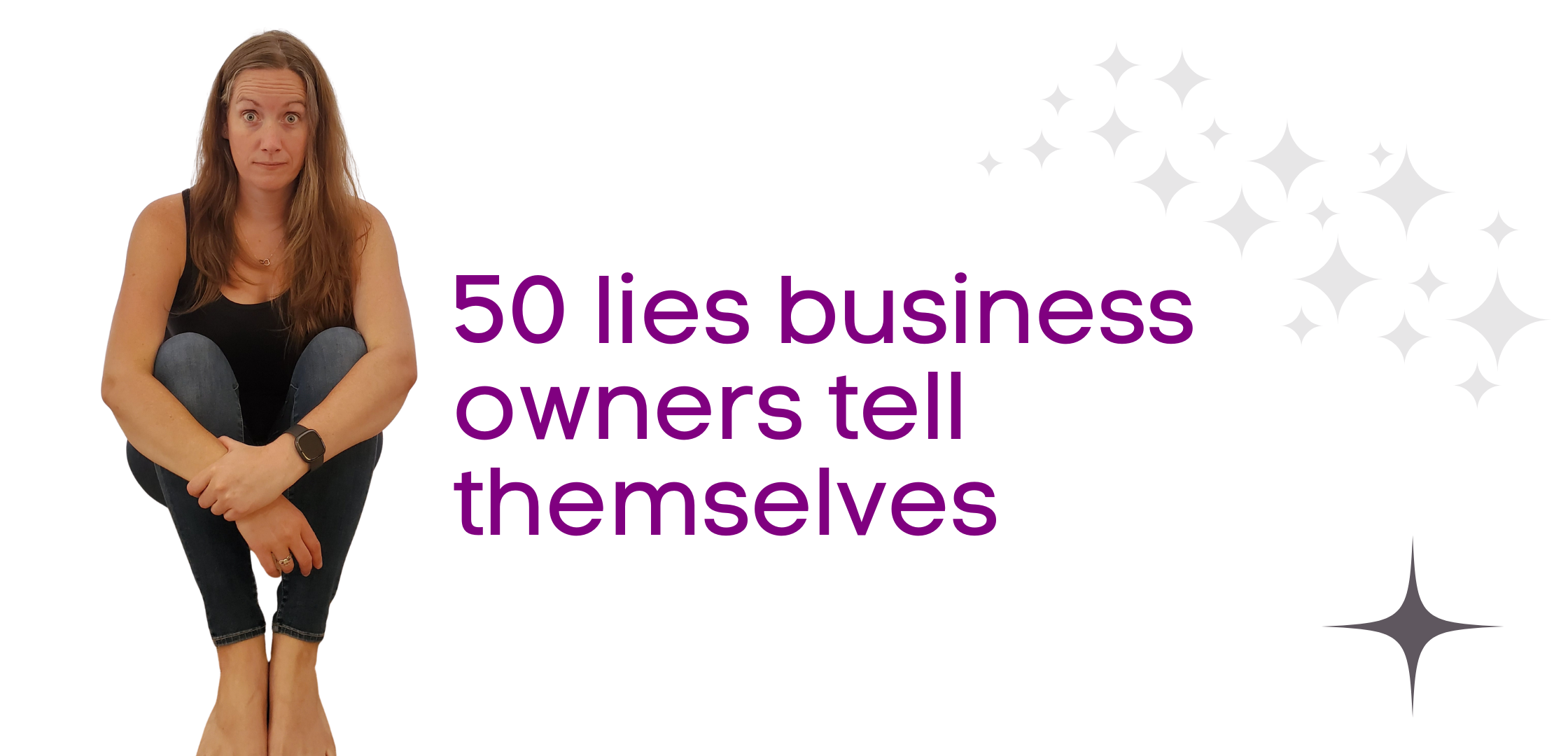 50 lies business owners tell themselves