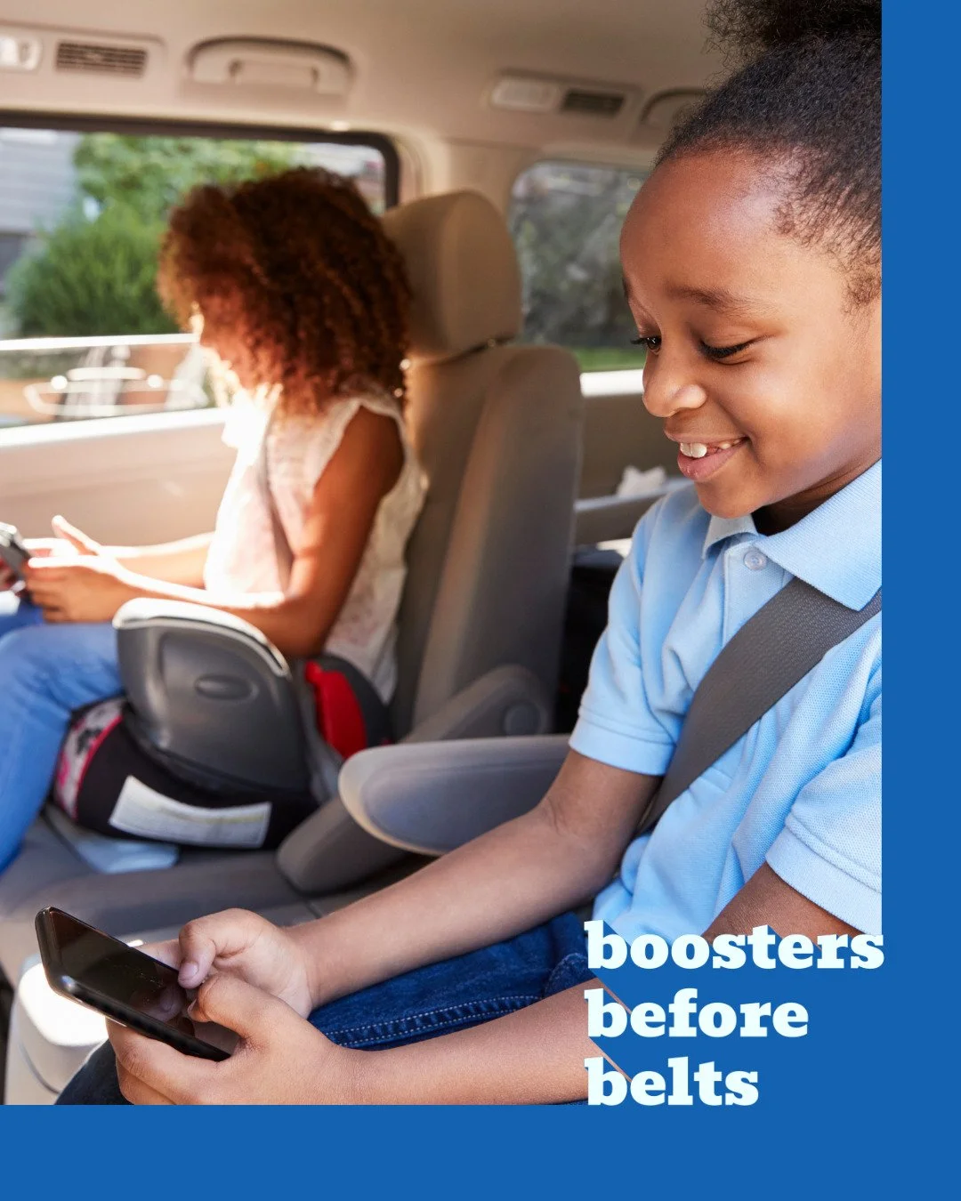 It&rsquo;s Child Passenger Safety Week! Safety on the road isn&rsquo;t just for little kids&mdash;even your older children
need extra protection. After they grow out of their harness-style seats, don't go straight to seat belts: keep them in booster 