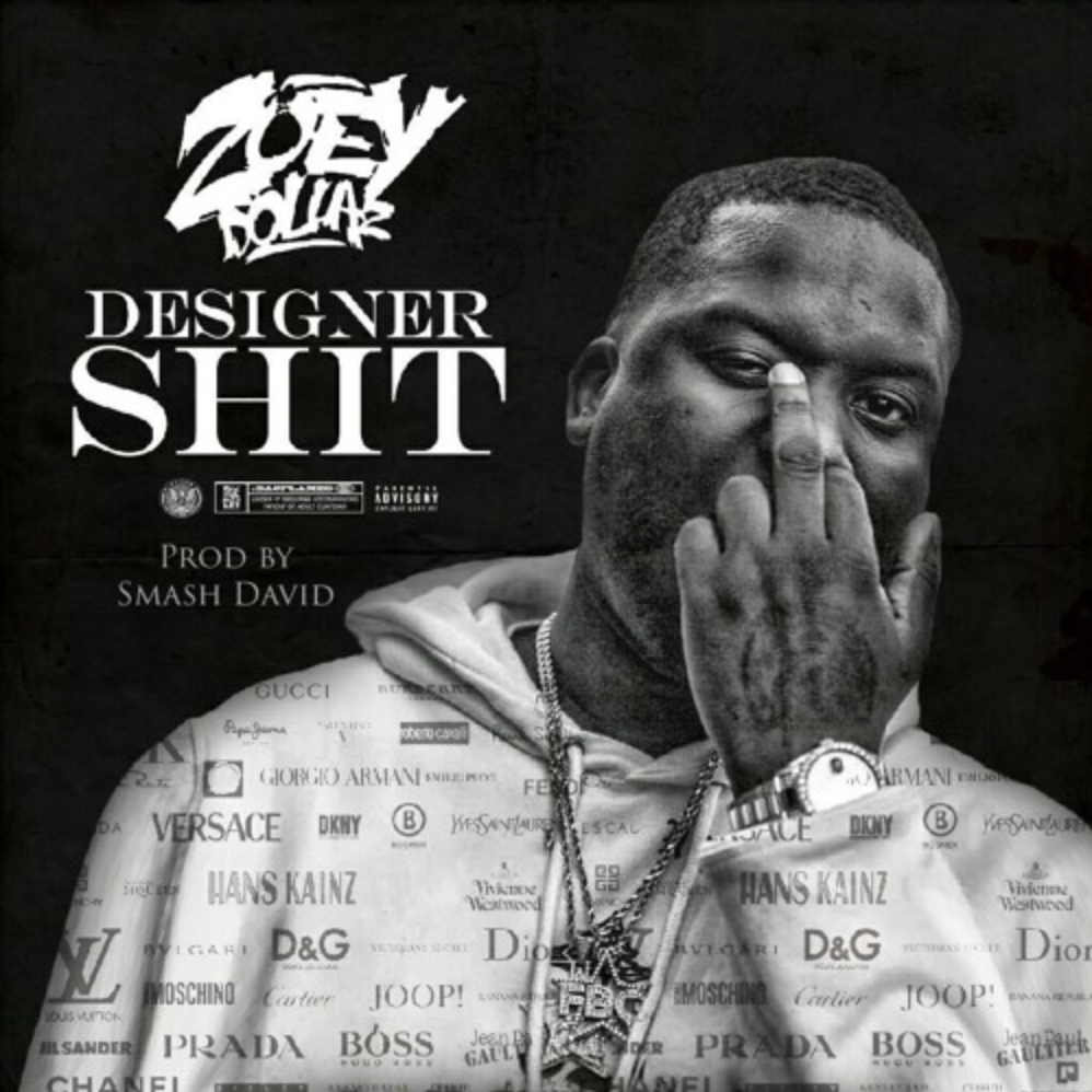 Zoey Dollaz: "Designer Sh*t"