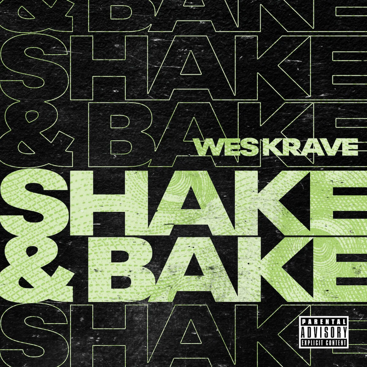 Wes Krave Sets the Standard with “Shake & Bake”