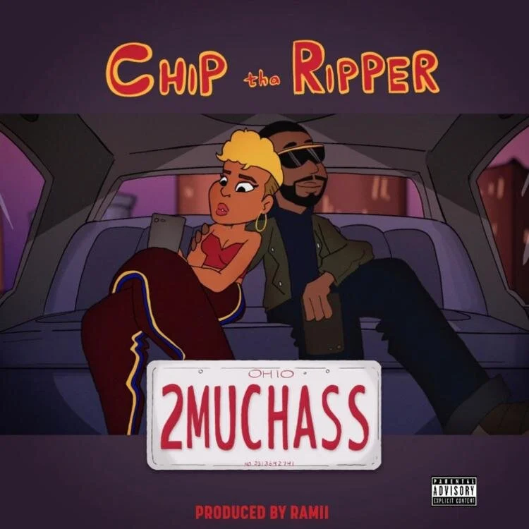 Chip Tha Ripper Deals With A Girl With "2 Much Ass" On New Track!