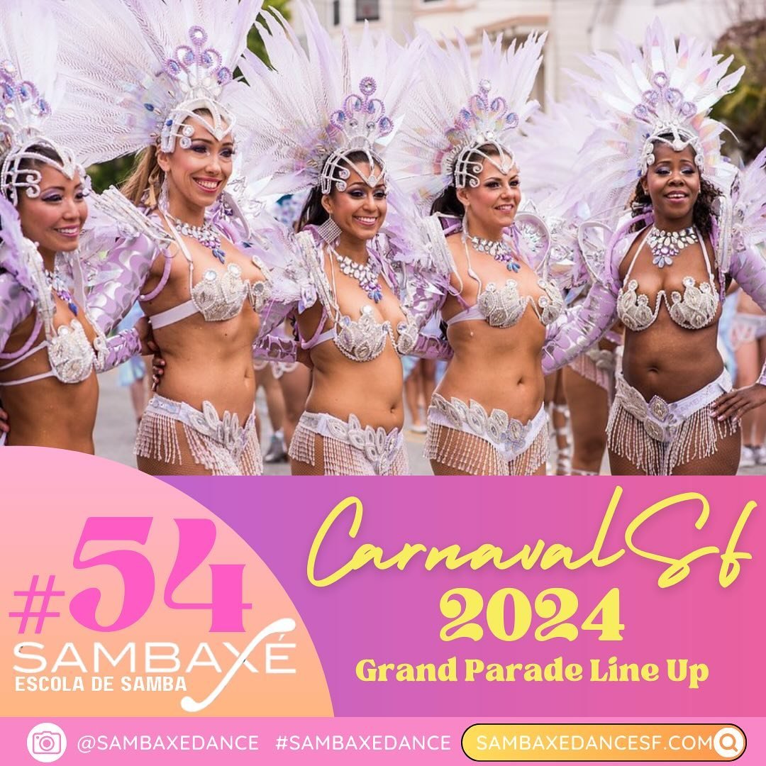 IT&rsquo;S OFFICIAL!! ✨

Sambax&eacute; is #54 in the 
Carnaval San Francisco 
2024 Grand Parade Line Up!
.
54 #CarnavalSF2024
.
we absolutely can&rsquo;t wait to celebrate the magic of Carnaval SF with you! Viva La Misi&oacute;n! Viva la cultura! 
.