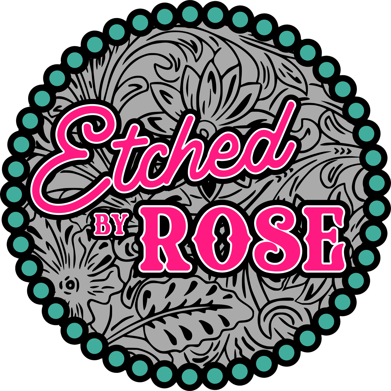 Etched by Rose