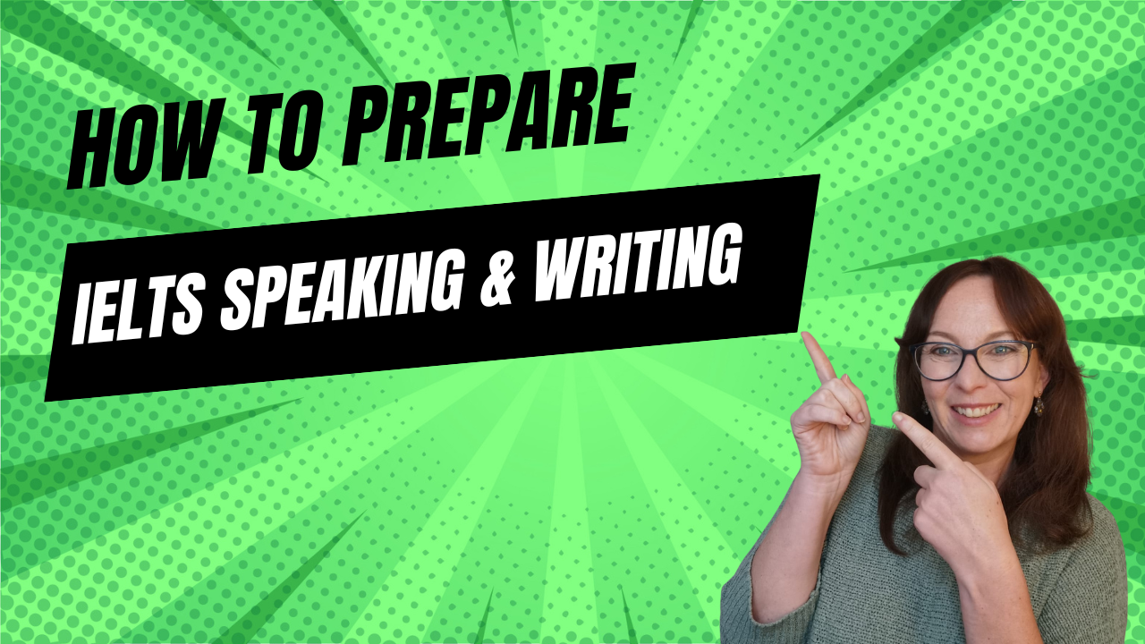 How to Prepare for IELTS Speaking and Writing 