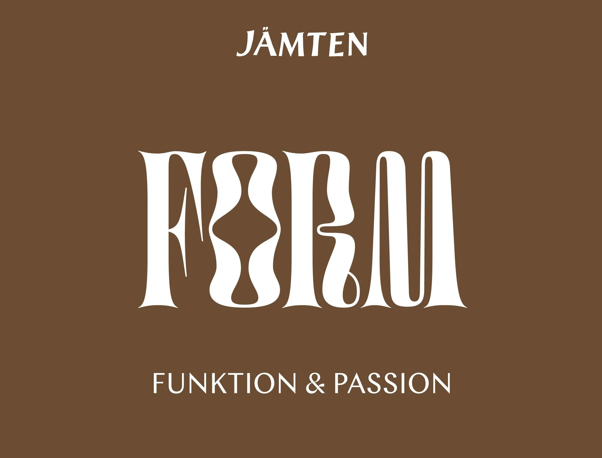Jämten
Form – Funktion & Passion
