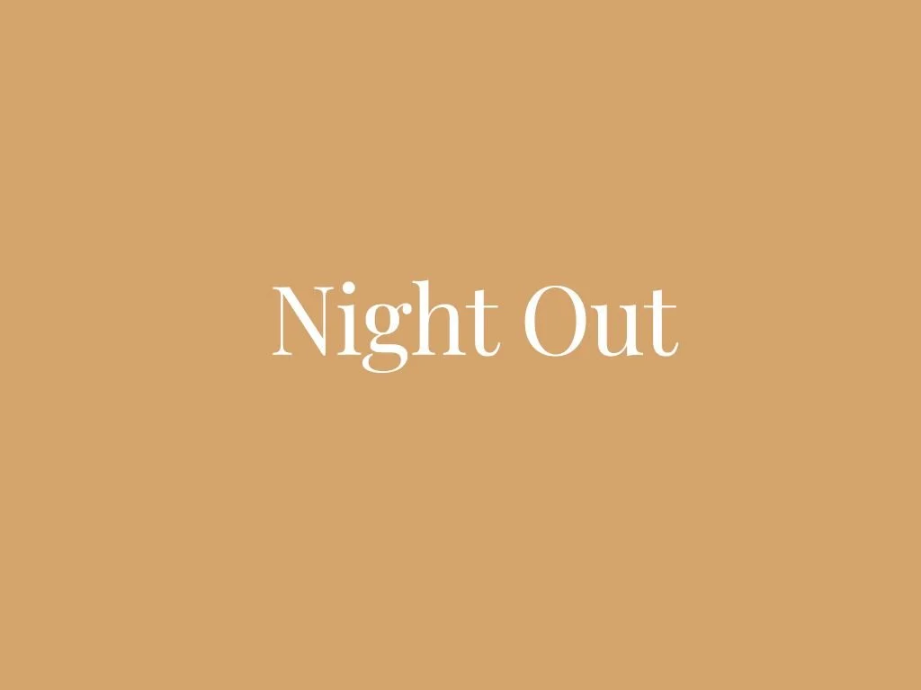 Night Out