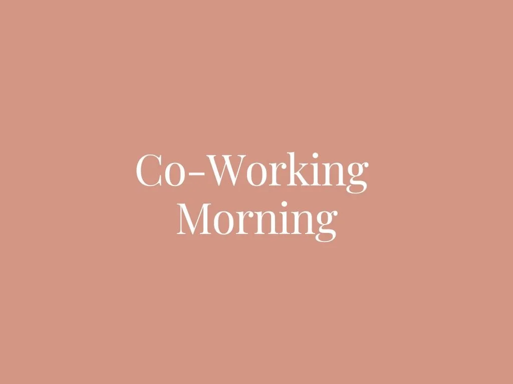 Co-working Morning