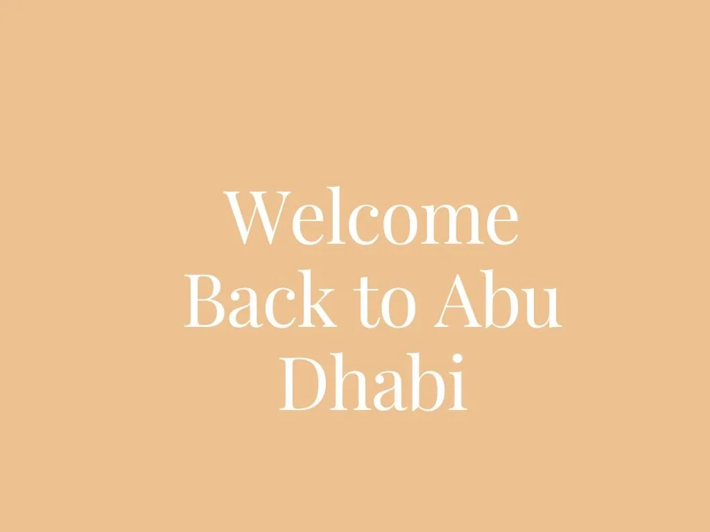 Welcome to Abu Dhabi