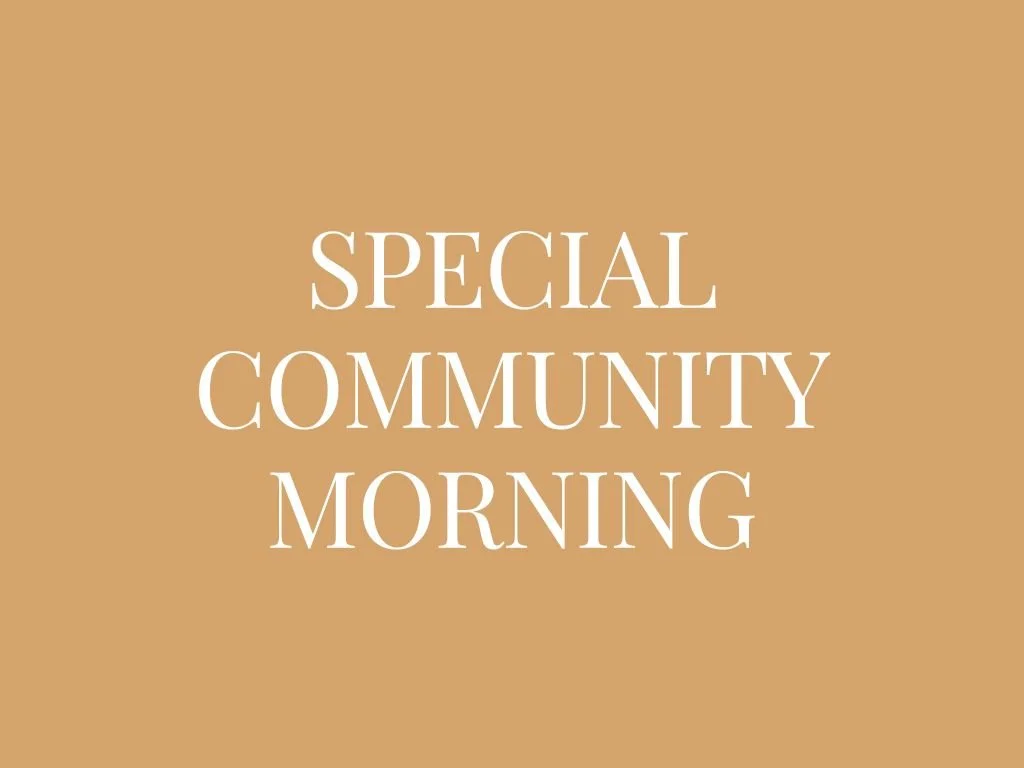 Special Community Morning