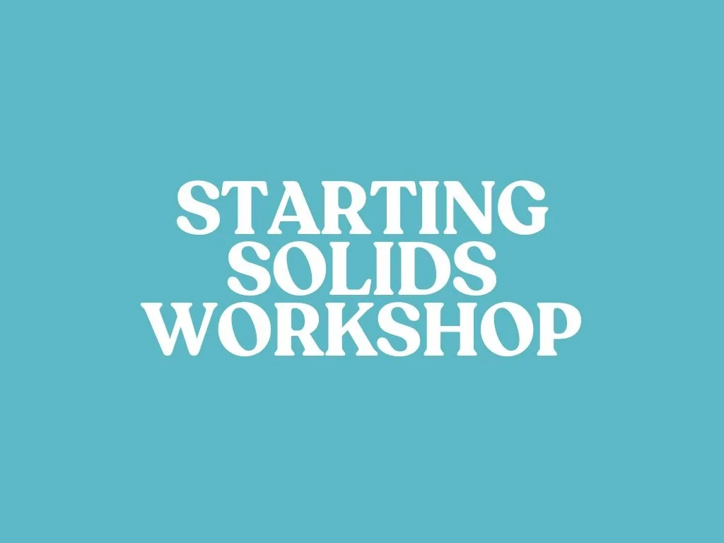 Starting Solids Workshop